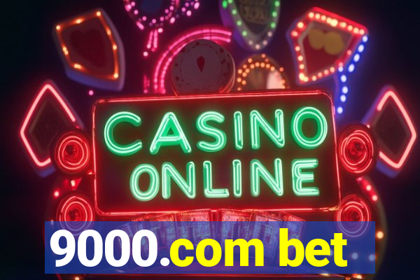 9000.com bet